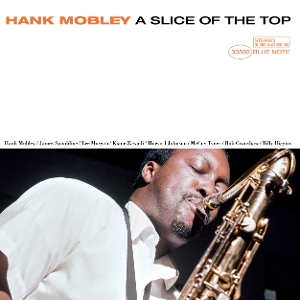 A Slice of the Top by Mobley, Hank