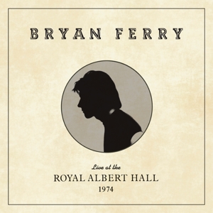 Live At the Royal Albert Hall by Bryan Ferry