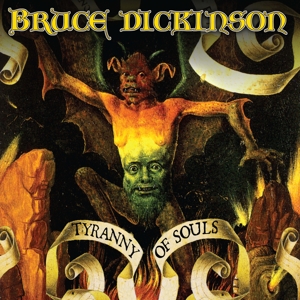 Tyranny of Souls by Bruce Dickinson