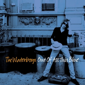 Out of All This Blue by Waterboys