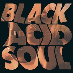 Black Acid Soul by Lady Blackbird