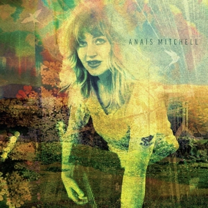 Anais Mitchell by Anais Mitchell