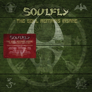 The Soul Remains Insane: the S by Soulfly