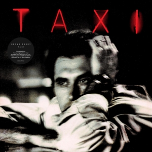 Taxi by Bryan Ferry