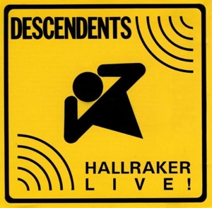 Hallraker Live! by Descendents