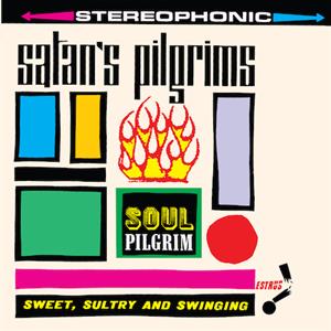 Soul Pilgrim by Satan's Pilgrims