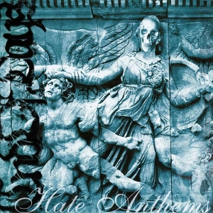 Hate Anthems by End of Days