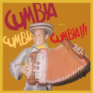 Cumbia Cumbia Cumbia 4 by V/A