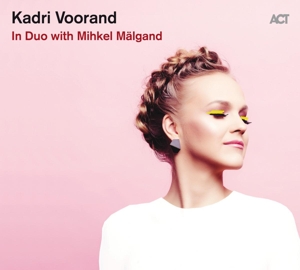 In Duo With Mihkel Malgand by Voorand, Kadri