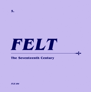 7-Seventeenth Century by Felt