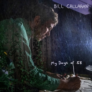 My Days of 58 by Callahan, Bill