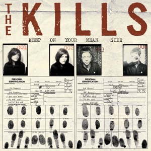 Keep On Your Mean Side by Kills