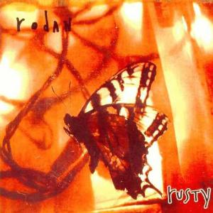 Rusty by Rodan