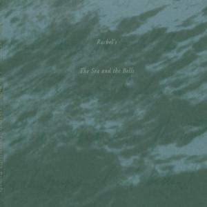 Sea and the Bells by Rachel's