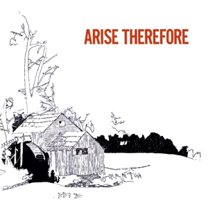 Arise Therefore by Bonnie Prince Billy