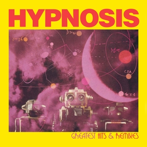 Greatest Hits & Remixes by Hypnosis