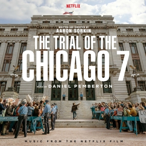 Trial of the Chicago 7 by Pemberton, Daniel