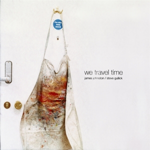 We Travel Time by Johnston, James & ...
