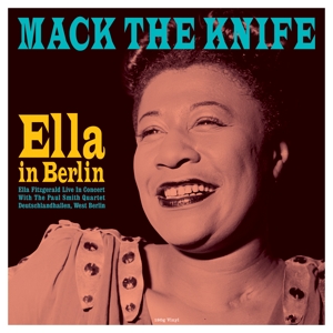 Mack the Knife - Ella In Berlin by Ella Fitzgerald