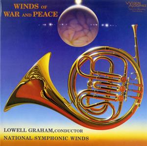 Winds of War and Peace by National Symphonic Winds