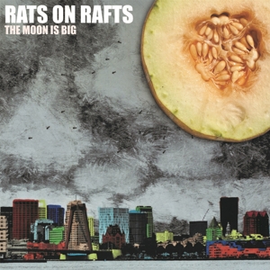 Moon is Big by Rats On Rafts