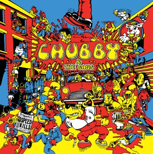 Speed Kills by Chubby and the Gang