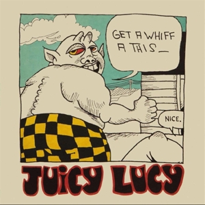 Get a Whiff a This by Juicy Lucy