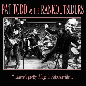 Theres Pretty Things In Palookavill by Todd, Pat -& the R...