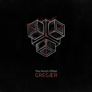 Gregaer by Hirsch Effekt