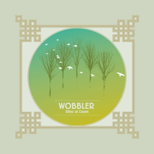 Rites At Dawn by Wobbler