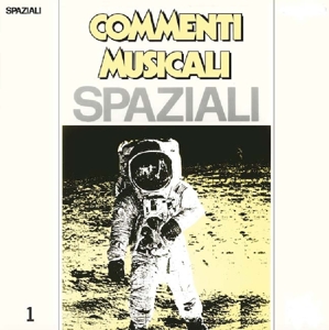 Commenti Musicali: Spaziali Vol.1 by Alfaluna