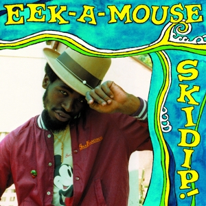 Skidip! by Eek-A-Mouse