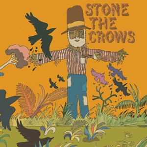 Stone the Crows by Stone the Crows
