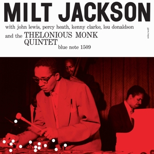 Milt Jackson With John Lewis, Percy Heath, Kenny Clarke, Lou Donaldson and the Thelonious Monk Quintet