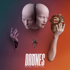 Our Hell is Right Here by Drones, the