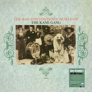 Bad and Lowdown World of the Kane Gang - Gc Lost 80s by Kane Gang