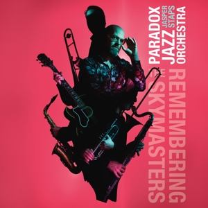 Remembering the Skymasters by Paradox Jazz Orchestra...