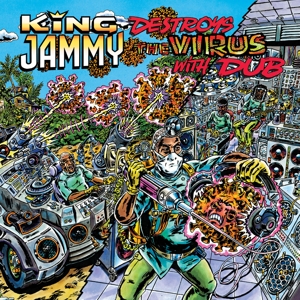 Destroys the Virus With Dub by King Jammy