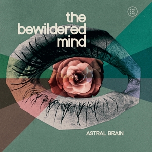 Bewildered Mind by Astral Brain