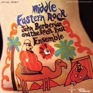 Middle Eastern Rock by Berberian, John and Th...