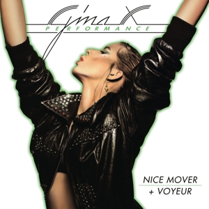 Nice Mover + Voyeur by Gina X