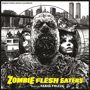 Zombie Flesh Eaters by Frizzi, Fabio