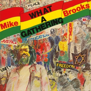 What a Gathering by Brooks, Mike