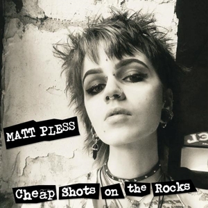 Cheap Shots On the Rocks by Pless, Matt