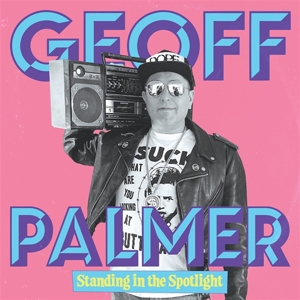 Standing In the Spotlight by Palmer, Geoff