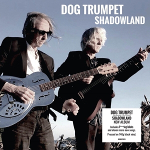 Shadowland by Dog Trumpet