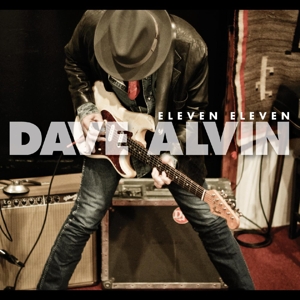 Eleven Eleven by Dave Alvin