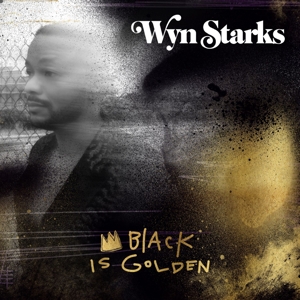 Black is Golden by Starks, Wyn