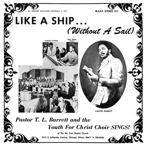 Like a Ship (Without a Sail) (Ice Wind) by Pastor T.L. Barrett &A...