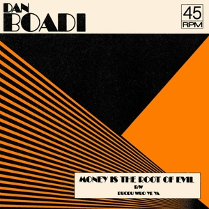 7-Money is the Root of All Evil by Boadi, Dan & the A...